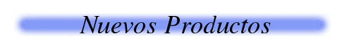Nuevos Productos